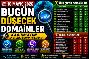 Bugün Düşecek Domainler 16.05.2026