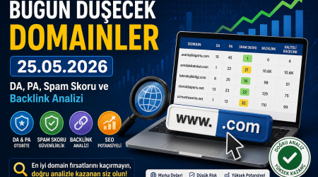 Bugün Düşecek Domainler 25.05.2026